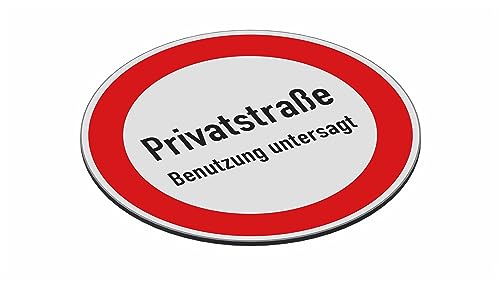 SCHILDER Systeme Verbotsschild Ø 400 mm - Verbundplatte 3 mm mit UV-Druck - MOTIV: Privatstraße - Glänzender UV-Schutzlack von SCHILDER Systeme