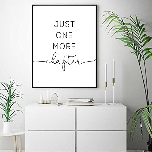 Just One More Chapter Print For Writers Book Lover Reading Quotes Poster Wall Art Picture Canvas Painting Home Decor15.7"x 23.6"(40x60cm) No frame von SDVIB