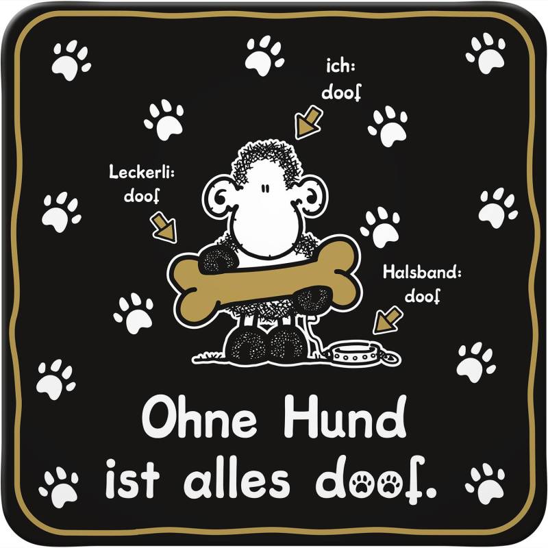 Untersetzer »Ohne Hund ist alles doof.« von SHEEPWORLD