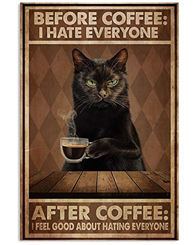 SIGNCHAT Blechschild mit schwarzer Katze vor Kaffee I Hate Everyone After Coffee, 20,3 x 30,5 cm von SIGNCHAT