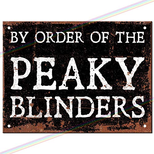 Blechschild, Aufschrift "By Order Of The Peaky Blinders" Man Cave, Blechschild, zum Aufhängen, für Küche, Schuppen, Garage, klein, 15 x 10 cm von SIGNS 2 ALL
