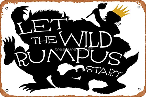 Metallschild – Where The Wild Things are – Let The Wild Rumpus Start – Goldkrone Blechposter ES 20,3 x 30,5 cm von SJHKFSHLKS
