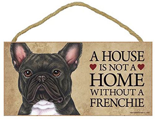 Türschild mit Aufschrift "A House is not a Home without a Frenchie", mit Bild einer Französischen Bulldogge, 12,7 x 25,4 cm Türschild mit Aufschrift "A House is not a Home without a Frenchie", mit Bild einer Französischen Bulldogge, 12,7 x 25,4 cm von SJT ENTERPRISES, INC.