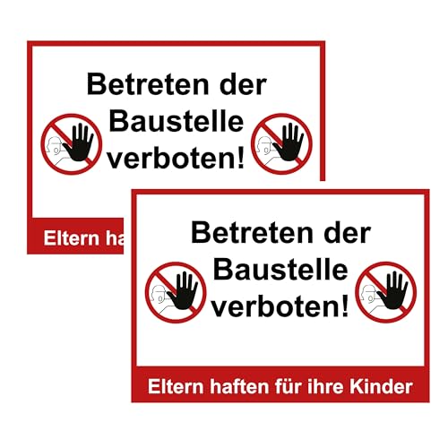 SL group - 2 Schilder "Betreten der Baustelle verboten! Eltern haften für Ihre Kinder" 20 x 30 cm aus extra stabiler PVC Kunststoff-Platte - Hinweisschild & Warnschild wetterbeständig mit UV-Schutz von SL group