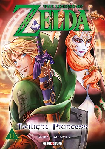 SOLEIL The Legend of Zelda - Twilight Princess - Tome 11 von SOLEIL