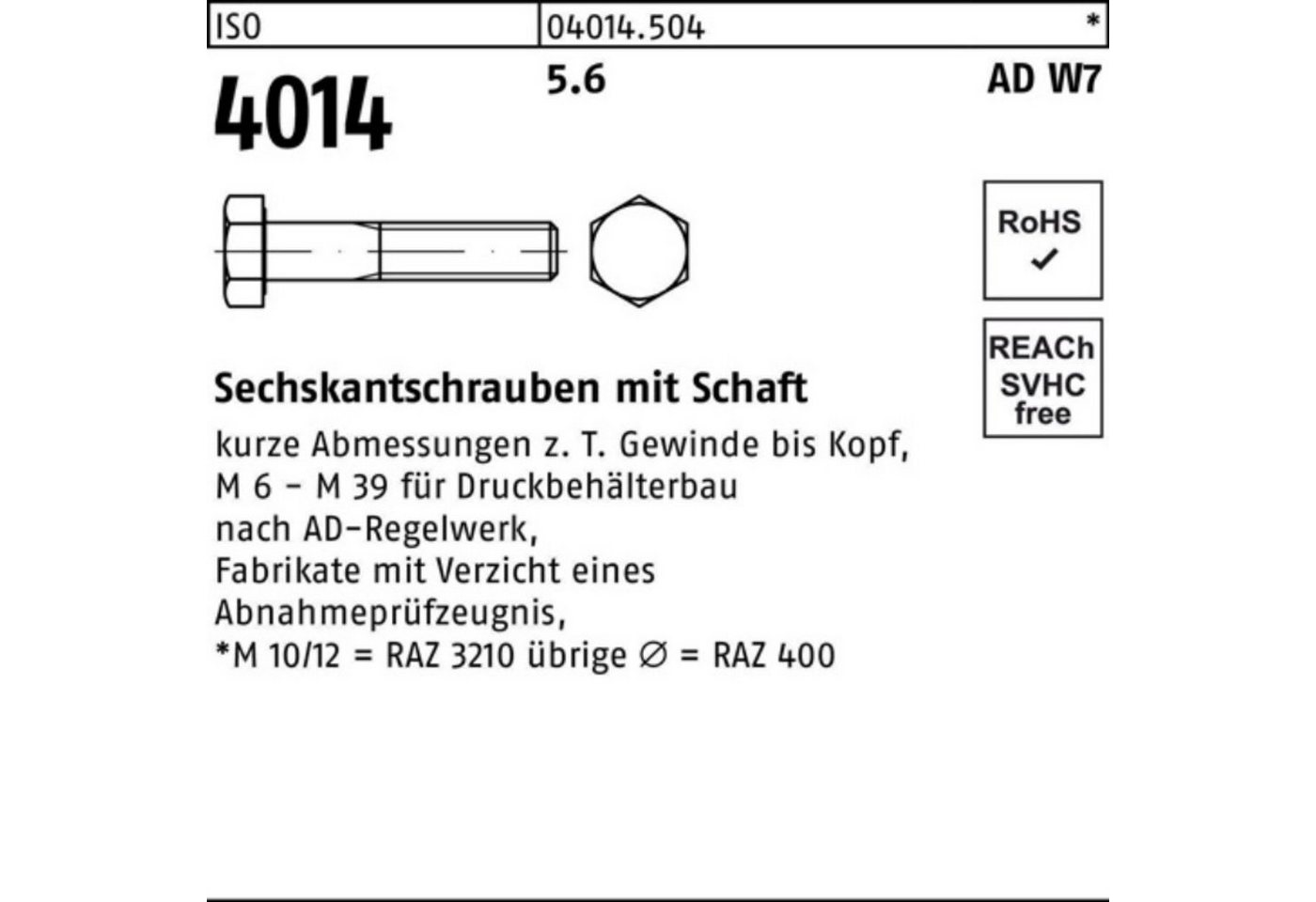 Bufab Sechskantschraube 100er Pack Sechskantschraube ISO 4014 Schaft M10x 90 5.6 W7 100 Stück von Bufab