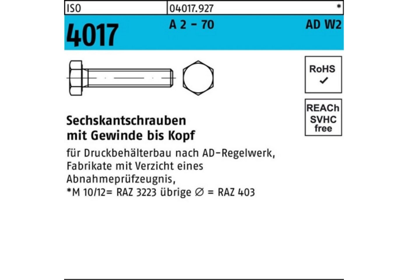 Bufab Sechskantschraube 100er Pack Sechskantschraube ISO 4017 VG M10x 40 A 2 - 70 AD-W2 100 St von Bufab