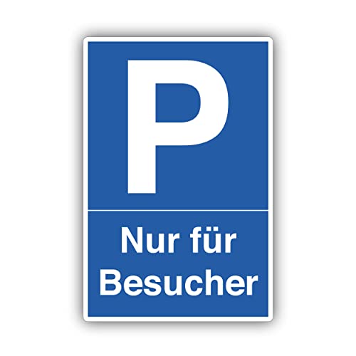 Besucher Parkplatz Schild 20x30cm aus stabiler Hartschaumplatte in 3mm Stärke - mit UV-Schutz und witterungsbeständig von SOOBSOO