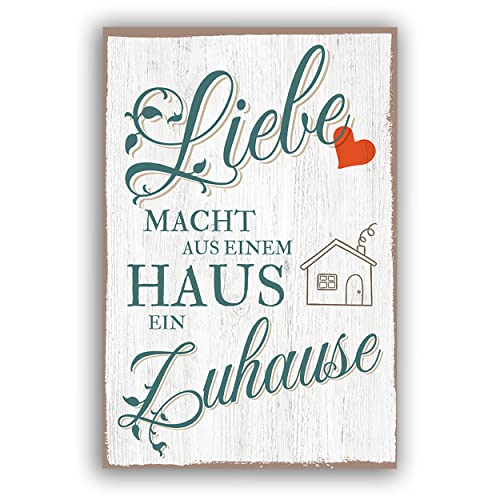 Liebe macht aus einem Haus ein Zuhause - Schild für Zuhause mit Zitat als Geschenk und zur Dekoration von SOOBSOO