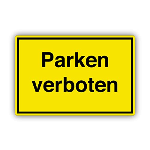 Parken verboten Schild 20x30cm aus stabiler Hartschaumplatte in 3mm Stärke - mit UV-Schutz und witterungsbeständig von SOOBSOO