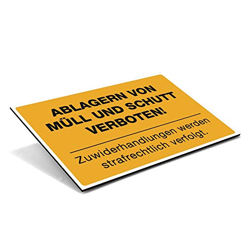 STEMPEL-FABRIK (Signalgelb, Schild Alu-Verbund 200x300x4 mm) Hinweis-Schild/Text: Ablagern von Müll und Schutt verboten - Zuwiderhandlungen Werden strafrechtlich verfolgt/Abfall/Sperrmüll von STEMPEL-FABRIK