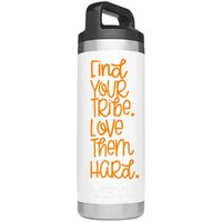 Aufkleber Finden Sie Ihren Tribe Liebe Sie Hart Eistruhe Yeti Rambler Auto Fenster von STICKERFRUIT