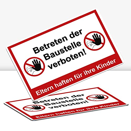 2 Stück XXL Betreten der Baustelle verboten Schild 40 x 30 cm Alu 3mm Alu-Dibond stabile Aluminiumverbundplatte Eltern haften für ihre Kinder ! mit UV-Schutz von STROBO von STROBO