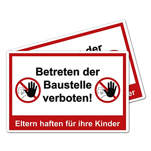 2 Stück XXL Betreten der Baustelle verboten Schild 40 x 30 cm Eltern haften für ihre Kinder ! aus stabiler PVC Hartschaumplatte 5 mm mit UV-Schutz von STROBO von STROBO