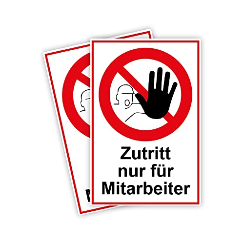 2 Stück Zutritt nur für Mitarbeiter Schild 20 x 30 cm aus stabiler PVC Hartschaumplatte 3mm mit UV-Schutz von STROBO von STROBO