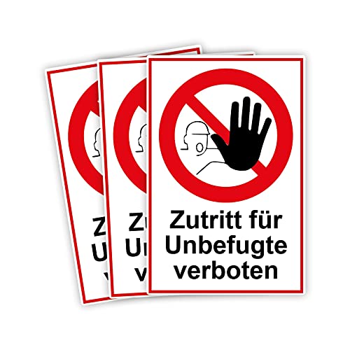 3 Stück Zutritt für Unbefugte verboten Schild 20 x 30 cm aus stabiler PVC Hartschaumplatte 3mm mit UV-Schutz von STROBO von STROBO