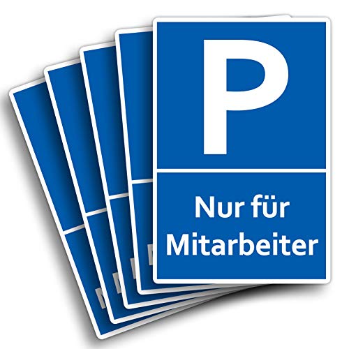 5 Stück Nur für Mitarbeiter Parkplatzschild 20 x 30 cm aus stabiler PVC Hartschaumplatte 3mm Parkplatz Schild für Angestellte/Beschäftigte UV-Schutz von STROBO von STROBO