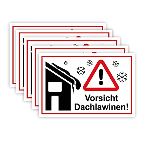 5 Stück Vorsicht ! Dachlawinen Schild 20 x 30 cm aus stabiler PVC Hartschaumplatte 3mm mit UV-Schutz von STROBO von STROBO