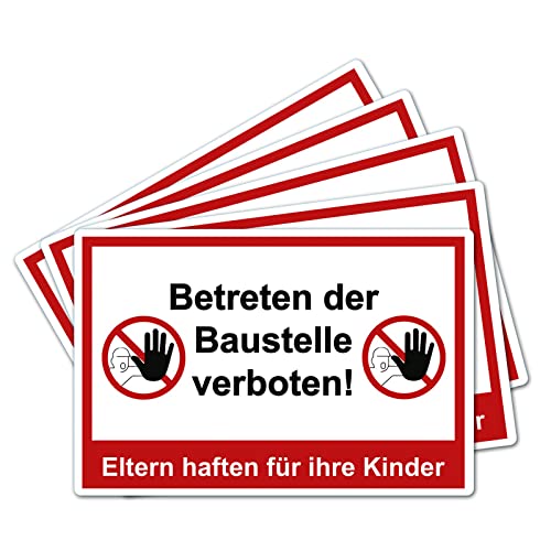 5 Stück XXL Betreten der Baustelle verboten Schild 40 x 30 cm Eltern haften für ihre Kinder ! aus stabiler PVC Hartschaumplatte 5 mm mit UV-Schutz von STROBO von STROBO