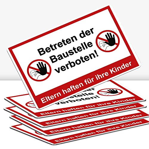 5 Stück betreten der Baustelle verboten Schild 30 x 20 cm Alu 3mm Alu-Dibond stabile Aluminiumverbundplatte Eltern haften für ihre Kinder ! mit UV-Schutz von STROBO von STROBO