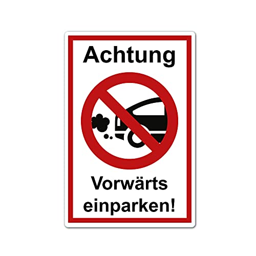 Achtung vorwärts einparken Schild 20 x 30 cm aus stabiler PVC Hartschaumplatte 3mm mit UV-Schutz von STROBO Achtung vorwärts einparken Schild 20 x 30 cm aus stabiler PVC Hartschaumplatte 3mm mit UV-Schutz von STROBO von STROBO