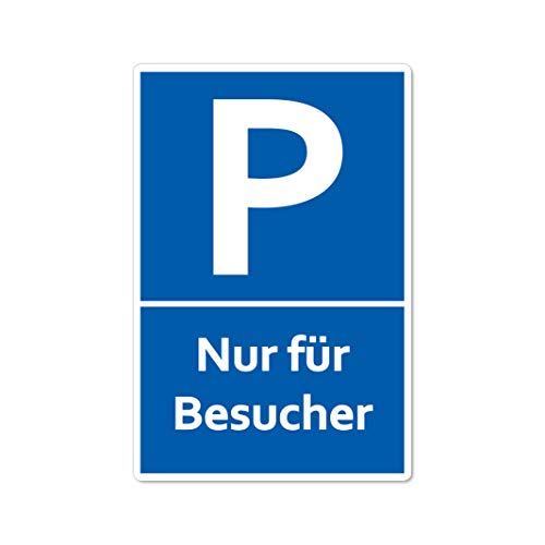 Nur für Besucher Parkplatzschild 20 x 30 cm aus stabiler PVC Hartschaumplatte 3mm Schild Gäste mit UV-Schutz von STROBO von STROBO