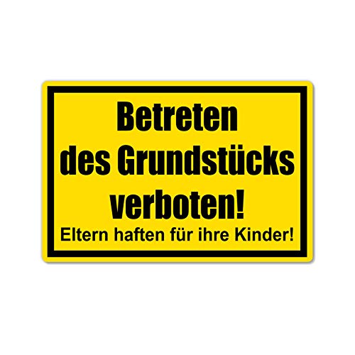 Privatgrundstück Unbefugten ist das Betreten und Befahren verboten Schild 20 x 30 cm aus stabiler PVC Hartschaumplatte 3mm Eltern haften für ihre Kinder mit UV-Schutz von STROBO von STROBO