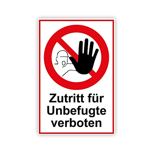 Zutritt für Unbefugte verboten Schild 20 x 30 cm aus stabiler PVC Hartschaumplatte 3mm mit UV-Schutz von STROBO von STROBO