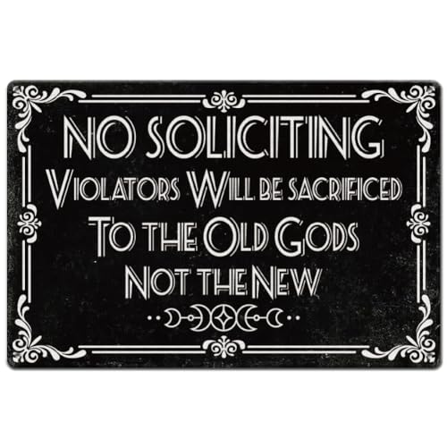 SUPERDANT No Soliciting Blechschild Für Haustürverletzer Metallschild Werden Den Alten Göttern Und Nicht Dem Neuen Geopfert Lustiges Retro Blechschilder Mit Gotische Dekor Für Wohnzimmer Schlafzimmer SUPERDANT No Soliciting Blechschild Für Haustürverletzer Metallschild Werden Den Alten Göttern Und Nicht Dem Neuen Geopfert Lustiges Retro Blechschilder Mit Gotische Dekor Für Wohnzimmer Schlafzimmer von SUPERDANT