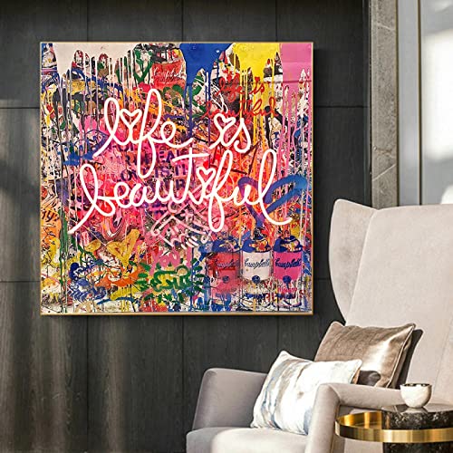 Graffiti Life Is Beautiful Poster Street Art Malerei auf Wand Leinwand Poster und Drucke Bilder für Wohnzimmer Dekor 80x80cm Rahmenlos von SXKJ