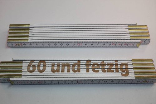 Zollstock mit Sprüchen - 60 und fetzig ! Lasergravur von Sachen aus Blech