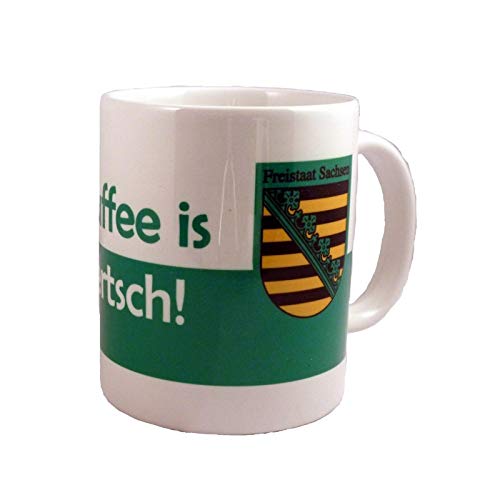 Sachsen Tasse Gaffee is fertsch! Porzellan Höhe 10cm von Sachsen Artikel