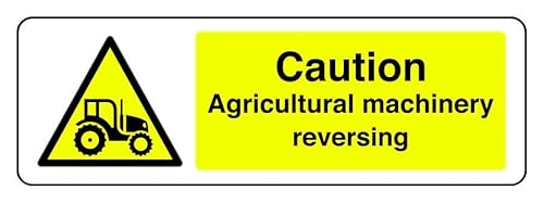 Hinweisschild "Caution Agricultural Machinery Reversing", 1,2 mm starrer Kunststoff für den Innen- und Außenbereich (600 mm x 200 mm) Sichtabstand innerhalb von 14 m. von Safety First Display LTD