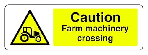 Hinweisschild "Caution Farm Machinery Crossing" – selbstklebender Aufkleber mit hoher Klebekraft (300 mm x 100 mm), Sichtabstand innerhalb von 5 m. von Safety First Display LTD