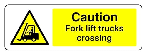 Hinweisschild "Caution Fork Lift Trucks Crossing" – 1,2 mm starrer Kunststoff für den Innen- und Außenbereich (600 mm x 200 mm) Sichtabstand innerhalb von 14 m. von Safety First Display LTD
