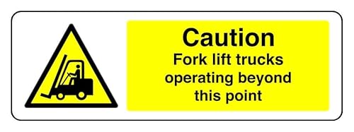 Hinweisschild "Caution Fork Lift Trucks Operating Beyond This Point", 3 mm Aluminium-Dibond für den Innen- und Außenbereich (600 mm x 200 mm), 7 m Sichtabstand von Safety First Display LTD
