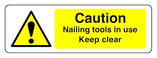 Hinweisschild "Caution Nailing Tools In Use Keep Clear", 1,2 mm starrer Kunststoff für den Innen- und Außenbereich (300 mm x 100 mm) Sichtabstand innerhalb von 5 m. von Safety First Display LTD