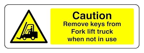 Hinweisschild "Caution Remove Keys From Fork Lift Truck When Not In Use", 3 mm Aluminium-Dibond für den Innen- und Außenbereich (600 mm x 200 mm), 7 m Sichtabstand von Safety First Display LTD