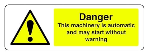 Hinweisschild "Danger This Machinery Is Automatic And May Start Without Warning – 3 mm Aluminium-Dibond für den Innen- und Außenbereich (600 mm x 200 mm), 7 m Sichtabstand von Safety First Display LTD