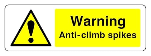Hinweisschild gegen Klettern – Sicherheitsschild – stark haftender Aufkleber (600 mm x 200 mm) Sichtweite innerhalb von 14 m. von Safety First Display LTD