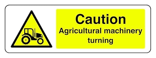 Hinweisschild mit Aufschrift "Caution Agricultural Machinery Turning" – selbstklebender Aufkleber mit hoher Klebekraft (150 mm x 50 mm) Sichtabstand innerhalb von 3 m. von Safety First Display LTD