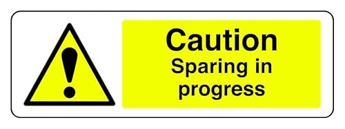 Hinweisschild mit Aufschrift "Caution Sparing In Progress", 3 mm Aluminium-Dibond für den Innen- und Außenbereich (600 mm x 200 mm), 7 m Sichtabstand von Safety First Display LTD
