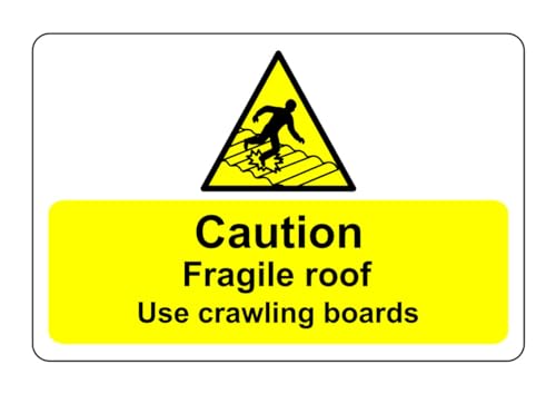 Schild mit Aufschrift "Caution fragile roof use crawling boards" – selbstklebender Aufkleber mit hoher Haftung (200 mm x 150 mm), Sichtabstand innerhalb von 5 m. von Safety First Display LTD