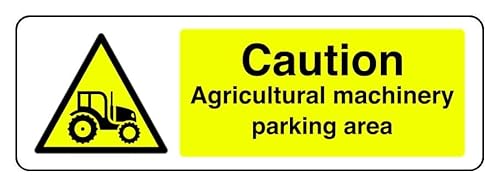 Schild mit der Aufschrift "Caution Agricultural Machinery Parking Area", 1,2 mm starrer Kunststoff, zur Verwendung im Innen- und Außenbereich (600 mm x 200 mm), Sichtweite bis zu 14 m. von Safety First Display LTD