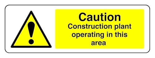 Sicherheitsschild mit Aufschrift "Caution Construction Plant Operating In This Area", selbstklebend, 600 mm x 200 mm, Sichtabstand innerhalb von 14 m. von Safety First Display LTD