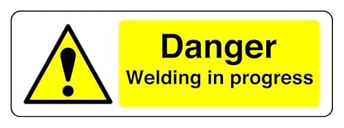 Sicherheitsschild mit Aufschrift "Danger Welding In Progress – High Tack selbstklebender Aufkleber (150 mm x 50 mm), Sichtabstand innerhalb von 3 m. von Safety First Display LTD