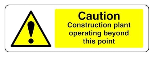 Sicherheitsschild mit der Aufschrift "Caution Construction Plant Operating Beyond This Point", 3 mm Alu-Dibond, für den Innen- und Außenbereich, 450 mm x 150 mm, Sichtabstand 5 von Safety First Display LTD