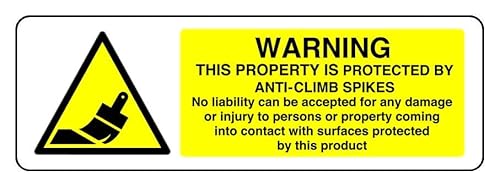 Sicherheitsschild mit der Aufschrift "This Property Is Protected By Anti-Climb Spikes No Liability Can Be Accepted For Any Damage", selbstklebend, 150 mm x 50 mm, Abstand: von Safety First Display LTD