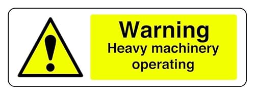 Warnschild mit Aufschrift "Warning Heavy Machinery Operating - Safety Sign", selbstklebend, 150 mm x 50 mm, Sichtabstand innerhalb von 3 m. von Safety First Display LTD