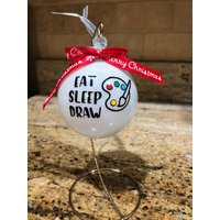Künstler Ornament, Eat Sleep Draw Geschenk, Handgemachte Ornamente, Personalisierte Kunstlehrer Geschenk von SaltySunkissedShop